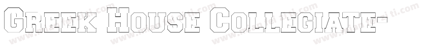 Greek House Collegiate字体转换